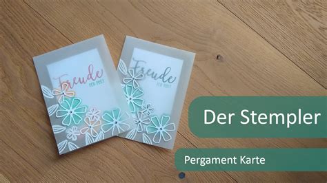 Pergament Karte Der Stempler Stampin Up YouTube