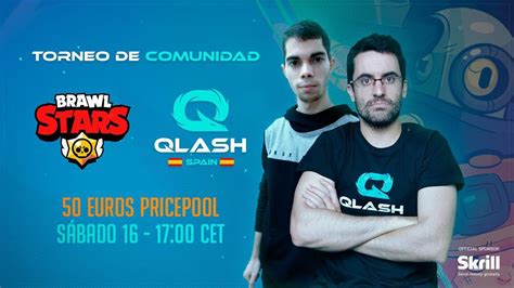 Sorteo Gene Brawl Stars Semifinales Y Final Torneo Comunidad Qlash