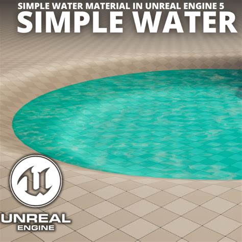 How To Make A Simple Water Material In Unreal Engine 5 Community Tutorial