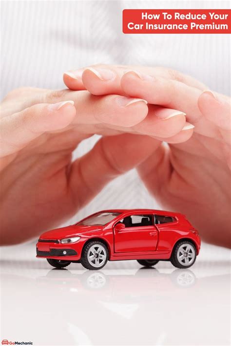 How To Reduce Your Car Insurance Premium Auto Insurance Quotes Compare Insurance Car Insurance