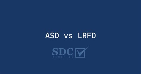 ASD Vs LRFD In FEA Understanding The Methods SDC Verifier