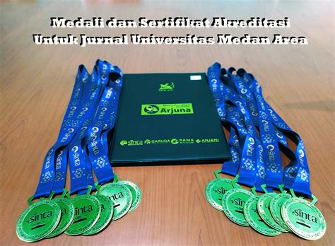 Sertifikat Dan Medali Untuk Jurnal Universitas Medan Area Yang