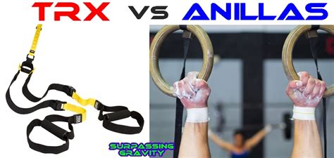 Trx Vs Anillas Ventajas Y Desventajas De Entrenar Con Ellas