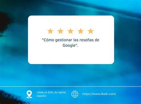 Cómo gestionar las reseñas de Google Inicio