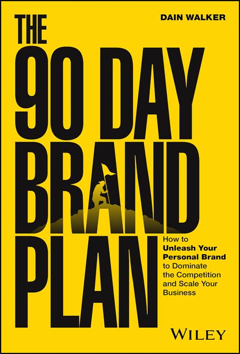 Amazon.com: The 90 Day Brand Plan: How to Unleash Your Personal Brand