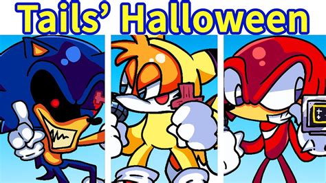 Friday Night Funkin Sonic Exe Vs Tails Halloween Knuckles Night