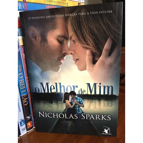 Livro O Melhor De Mim Nicholas Sparks Shopee Brasil