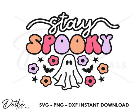 Stay Spooky Halloween Craft Cutting Svg Png Vector File