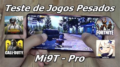 Mi T Pro Teste De Jogos Pesados Fortnite Pubg Call Of Duty