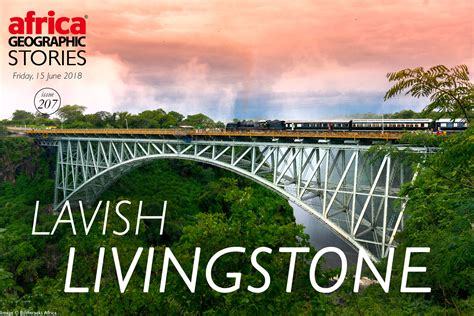 Lavish Livingstone Africa Geographic