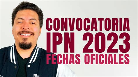 Estas Son Las Fechas Importantes Y Oficiales De La Convocatoria Ipn Youtube