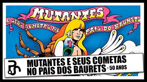 O Surpreendente Ltimo Disco Dos Mutantes Mutantes E Seus Cometas