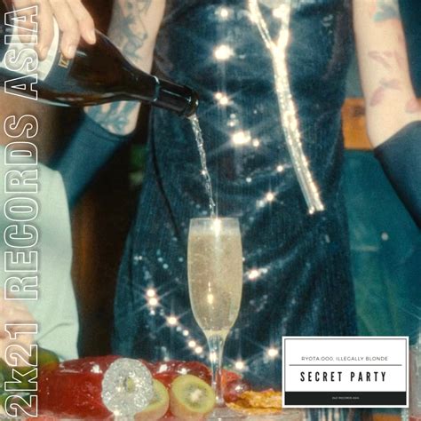 RYOTA Oo0 Illegally Blonde Secret Party Original Mix By 2k21