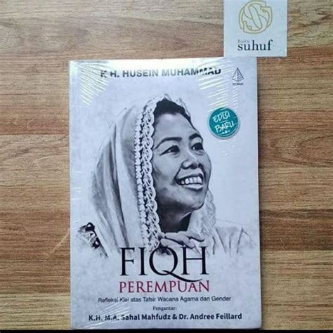 Fiqh Perempuan Refleksi Kiai Atas Tafsir Wacana Dan Gender KH