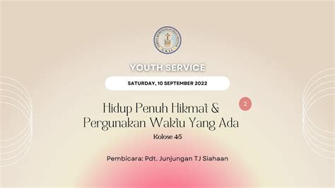 Youth Service Hidup Penuh Hikmat Pergunakan Waktu Yang Ada 2