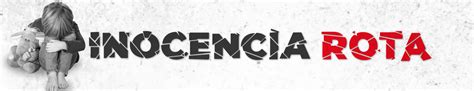 PUBLICACIONES FRANCISCO ALARCÓN Inocencia rota Cómo ayudar a niños