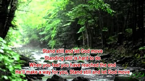 Stand Still And Let God Move The Isaacs With Lyrics HD Praise