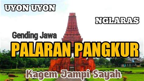 Ter Nyamleng Gending Jawa PALARAN PANGKUR KLASIK Kagem Jampi Sayah