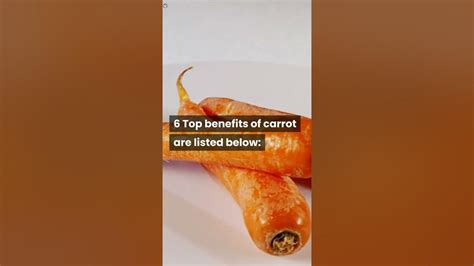 6 Amazing Health Benefits Of Carrots Why Should You Eat Carrots Everyday Shorts Youtube