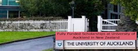 Fully Funded Scholarships At University Of Auckland In New Zealand