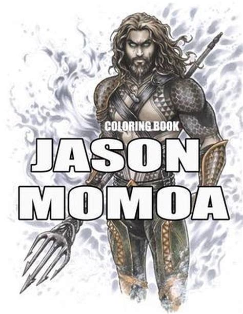 Jason Momoa Coloring Book Animation Coloring 9798648490369 Boeken