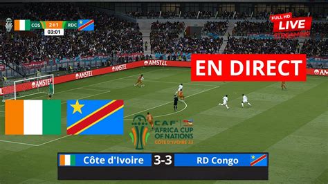 C Te D Ivoire Vs Rd Congo En Direct Coupe D Afrique Des Nations