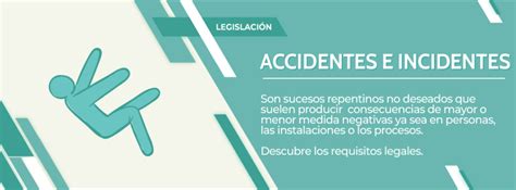 Legislación Accidentes E Incidentes Blog Ciclo Sst