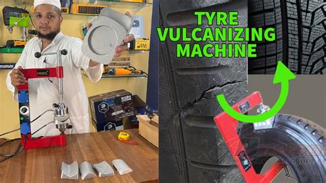 Tyre Vulcanizing Machine How To Vulcanize Tyres Tyre Cut Repair