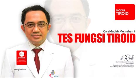 CARA MUDAH MEMAHAMI TES FUNGSI TIROID MODUL TIROID Dr RULLI