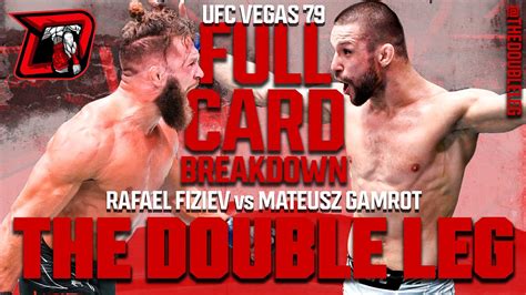 UFC Vegas 79 Fiziev Vs Gamrot Full Card Breakdown The Double Leg MMA