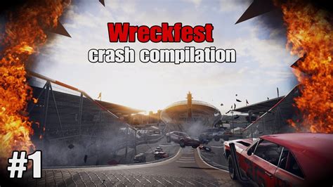 Wreckfest Crash Compilation 1 YouTube