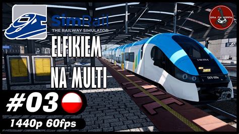 ELFIKIEM NA MULTI 3 SimRail The Railway Simulator Zapis LIVE