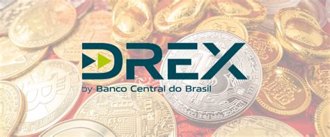 O Que Já Se Sabe Sobre O Drex A Moeda Digital Brasileira Blog