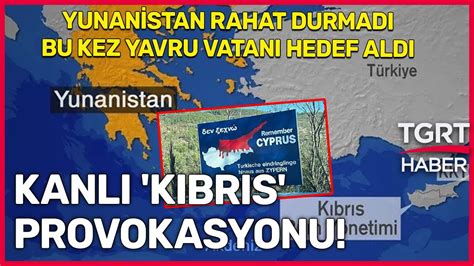 Yunanistan dan Yavru Vatan Kıbrıs a Kanlı Provokasyon Tuna Öztunç İle