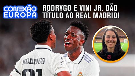 Real Madrid Campe O Da Copa Do Rei Rodrygo E Vini Jr S O Os Pilares