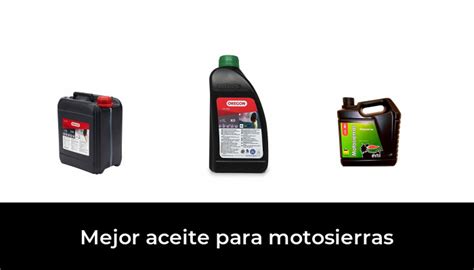 Mejor Aceite Para Motosierras En Seg N Los Expertos Radio Lawen