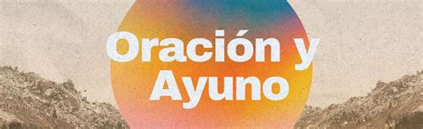 Oracion Y Ayuno Celebration Church