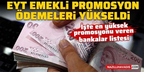 EYT emekli promosyon ödemeleri yükseldi İşte en yüksek promosyonu