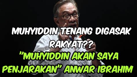 Terkini Anwar Ibrahim Bergegar Lutut Setelah Mendengar Ucapan