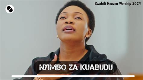 Nyimbo Za Kuabudu Swahili Worship Song With Lyrics Nonstop New Mix