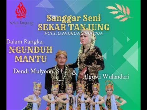 Live Sanggar Sekar Tanjung Edisi Gandrungan Youtube