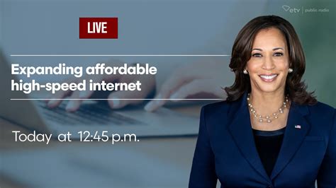 Vice President Harris Announces Funding To Lower Internet Costs And