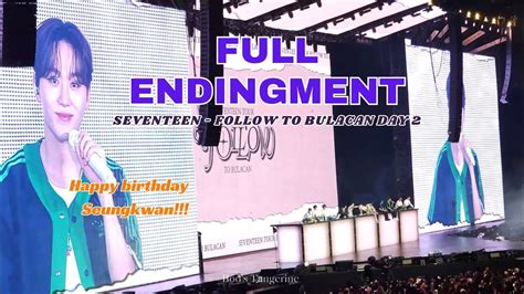 SEVENTEEN 세븐틴 ENDING MENT SEUNGKWAN BIRTHDAY CELEBRATION FOLLOW