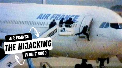 The Hijacking Of Air France Flight Youtube