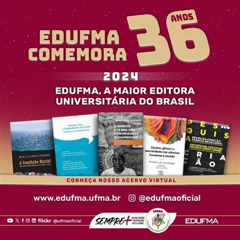 Edufma celebra 36 anos de fundação Universidade Federal do Maranhão