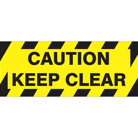 Caution Keep Clear Floor Marker Buy Now Discount Safety Signs