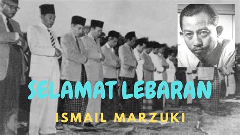 Selamat Lebaran Ismail Marzuki Youtube