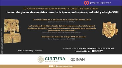 XC Aniversario del descubrimiento de la Tumba 7 de Monte Albán YouTube