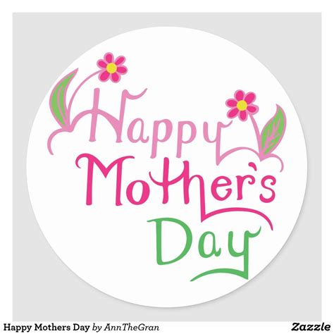 Happy Mothers Day Classic Round Sticker Zazzle Mothers Day Classic Happy Mothers Day Happy