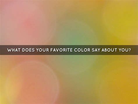 What Does Your Favorite Color Say About You By R C